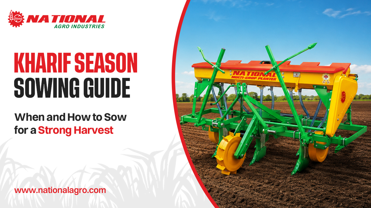 Kharif Season Sowing Guide: When and How to Sow for a Strong Harvest
